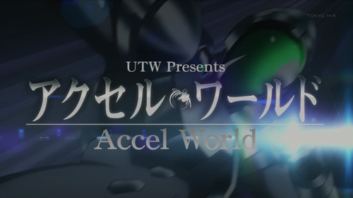 Review: Accel World (アクセル・ワールド)
